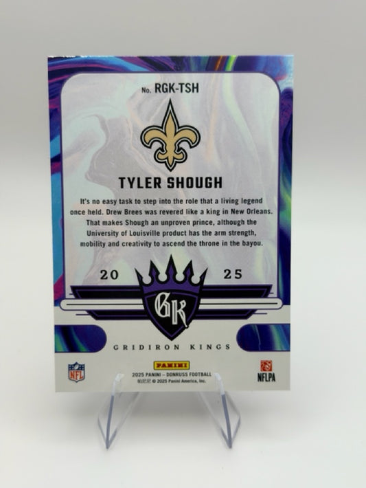 Tyler Shough 2025 Donruss Rookie Gridiron Kings #RGK-TSH (front);Tyler Shough 2025 Donruss Rookie Gridiron Kings #RGK-TSH (back)