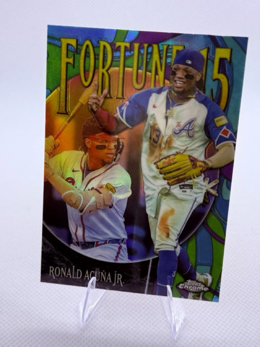 2025 Topps Chrome - Fortune 15 | Ronald AcuÃƒÂ±a Jr.