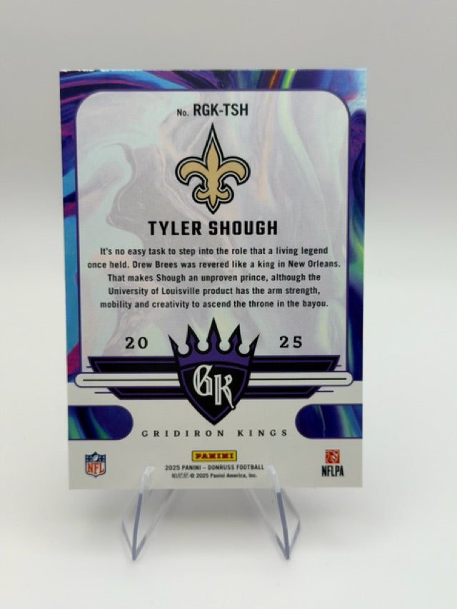 Tyler Shough 2025 Donruss Rookie Gridiron Kings #RGK-TSH (front);Tyler Shough 2025 Donruss Rookie Gridiron Kings #RGK-TSH (back)